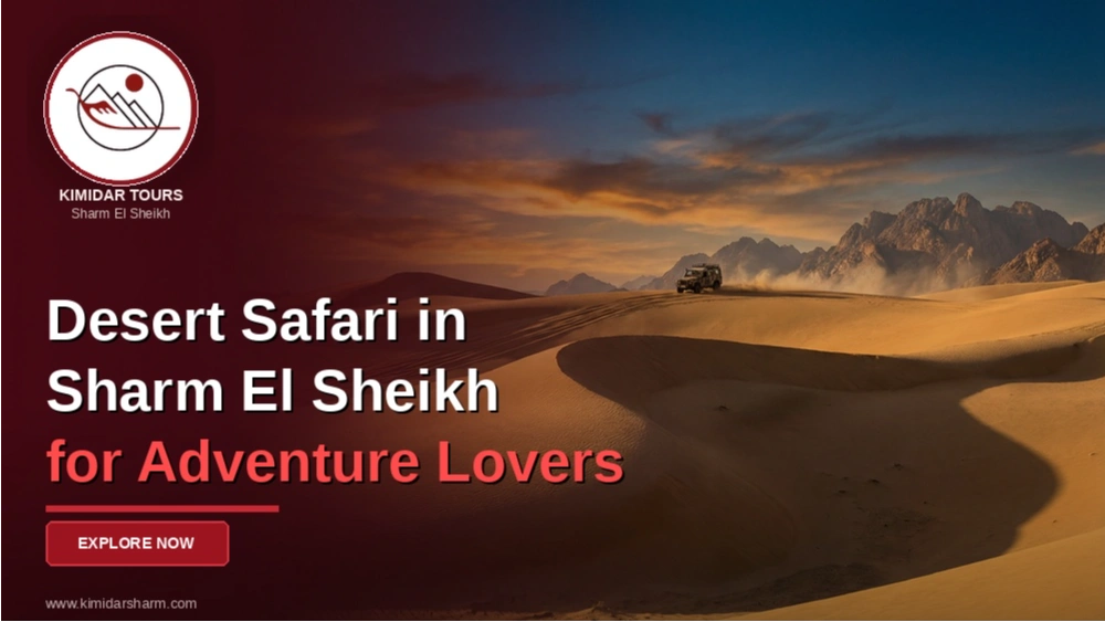 Desert Safari in Sharm El Sheikh for Adventure Lovers