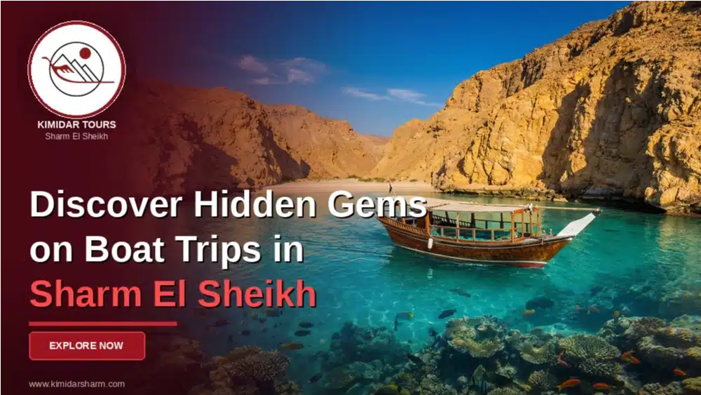 Discover Hidden Gems on Boat Trips in Sharm El Sheikh